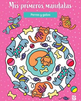 Mis primeros mandalas. Perros y Gatos