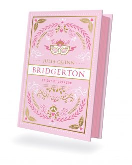 Bridgerton 3 – Te doy mi corazón