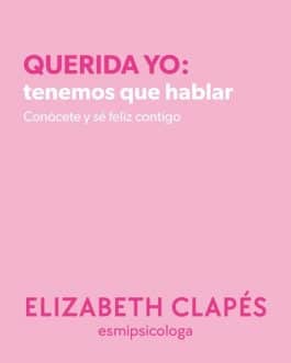 Enamórate de tí con Elizabeth Clapes