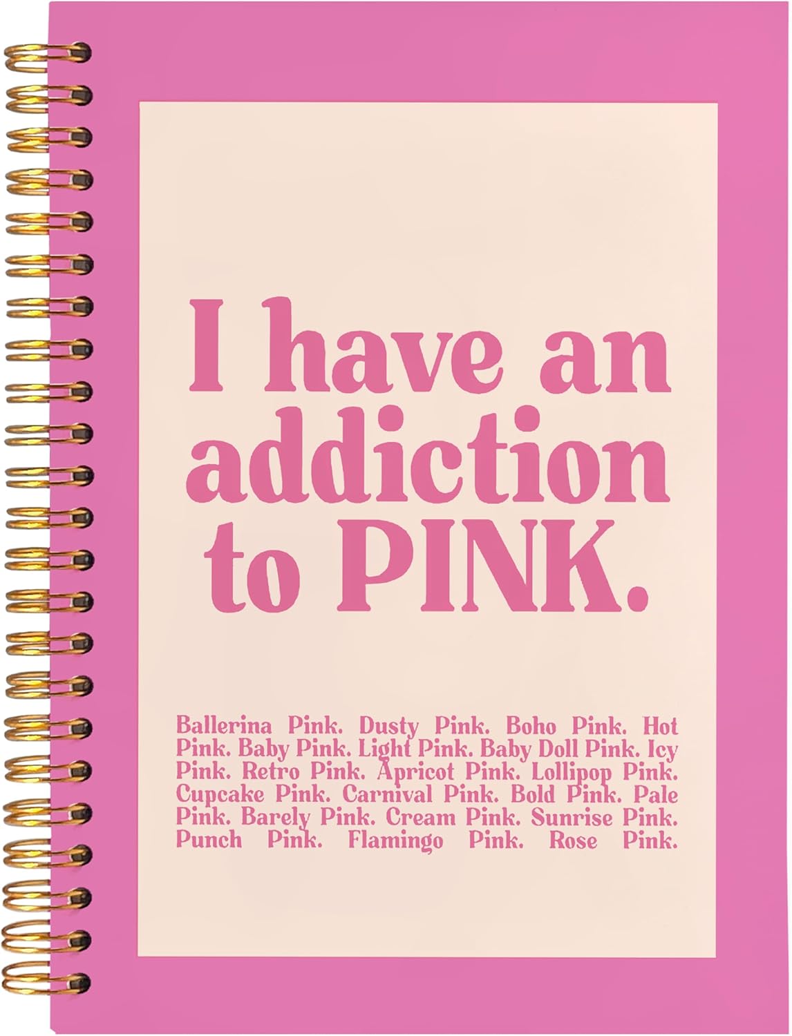 Cuaderno adicta al rosa