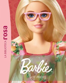 La biblioteca rosa. Barbie y sus profesiones