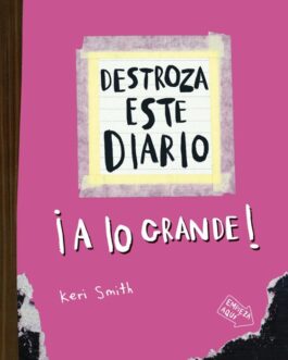 Destroza este diario ¡ A lo grande !