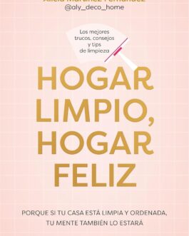 Hogar limpio, hogar feliz