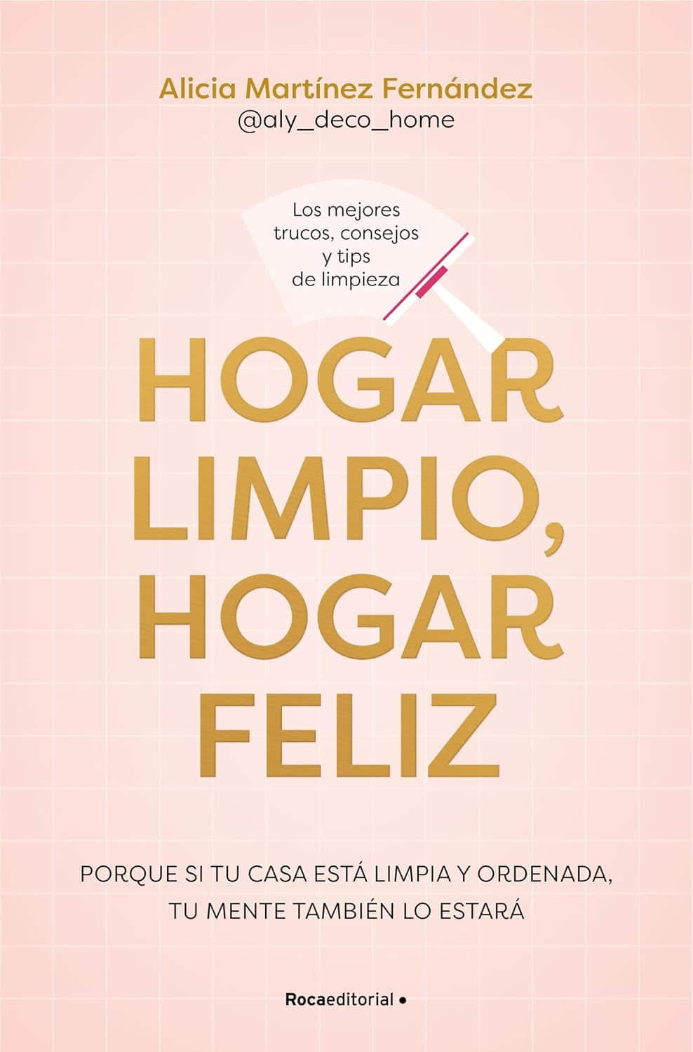 Hogar limpio, hogar feliz